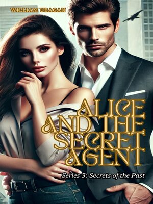 cover image of Alice and the Secret Agent
